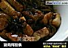 猪肉炖粉条的做法