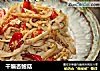 干煸杏鲍菇的做法