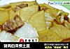猪肉白菜煮土豆的做法