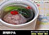 清炖狮子头的做法