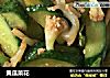 黄瓜菜花的做法