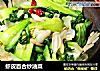 虾皮百合炒油菜的做法