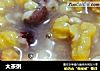 大茶粥的做法