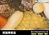 时蔬脊骨汤的做法