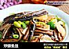 炒鳝鱼丝的做法