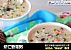 虾仁香菇粥的做法