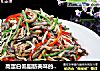 高蛋白低脂肪美味的【三鲜鳝丝】的做法