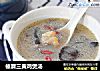榛蘑三黄鸡煲汤的做法
