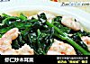 虾仁炒木耳菜的做法