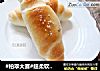 #柏翠大赛#超柔软中种～淡奶油卷的做法