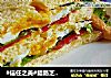 #信任之美#腊肠芝士三明治的做法