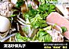 清汤砂锅丸子的做法