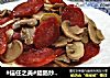 #信任之美#腊肠炒口蘑的做法