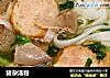 猪杂汤粉的做法