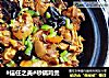 #信任之美#砂锅鸡煲的做法