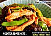 #信任之美#黑木耳青椒鸡柳的做法