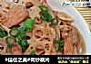 #信任之美#肉炒藕片的做法