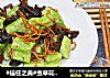 #信任之美#虫草花拌黄瓜木耳的做法