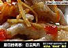 夏日的诱惑：白云凤爪的做法