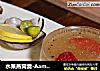 水果燕窝羹-Aamalee的做法