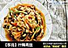 【东北】什锦肉丝的做法