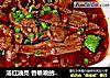 汤红油亮 香喷喷的水煮牛肉的做法
