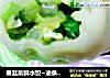 春韭菜鲜水饺~油条粉条鸡蛋韭菜水饺的做法