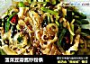 菠菜豆瓣酱炒粉条的做法