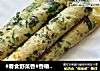 #春食野菜香#香椿鸡蛋煎饼的做法