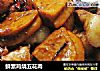 鲜素鸡烧五花肉的做法