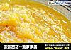 酸酸甜甜--菠萝果酱的做法
