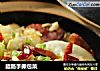 腊肠手撕包菜的做法