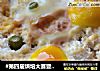 #第四届烘培大赛暨是爱吃节#豆腐抱蛋的做法