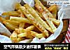 空气炸锅版少油炸薯条的做法
