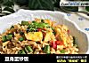 豆角蛋炒饭的做法