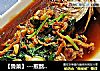 【鲁菜】---煎熬黄花鱼的做法