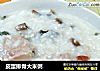 皮蛋排骨大米粥的做法