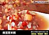 绿豆薏米粥的做法