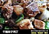 干煸辣子鸡丁的做法
