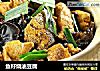 鱼籽烧油豆腐的做法