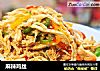 麻辣鸡丝的做法