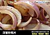 洋葱炒肉片的做法