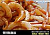 香辣鱿鱼丝的做法