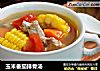 玉米番茄排骨汤的做法