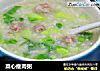 菜心瘦肉粥的做法