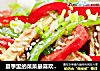 夏季里的菜菜最喜欢凉拌--------芝麻三色肚条的做法