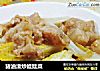 猪油渣炒娃娃菜的做法