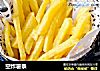 空炸薯条的做法