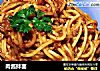 肉酱拌面的做法
