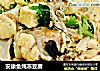 安康鱼炖冻豆腐的做法